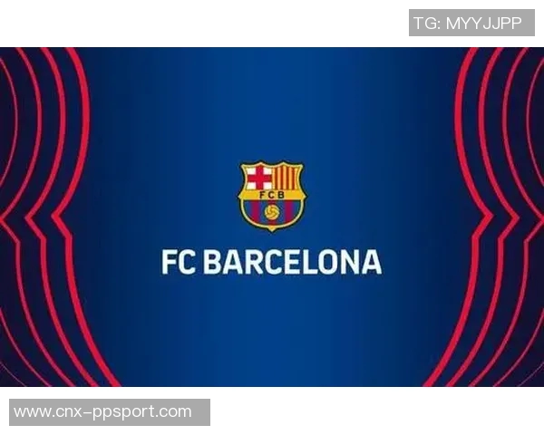 巴萨足球俱乐部的辉煌历程与未来展望：从传统强队到全球足球巨头